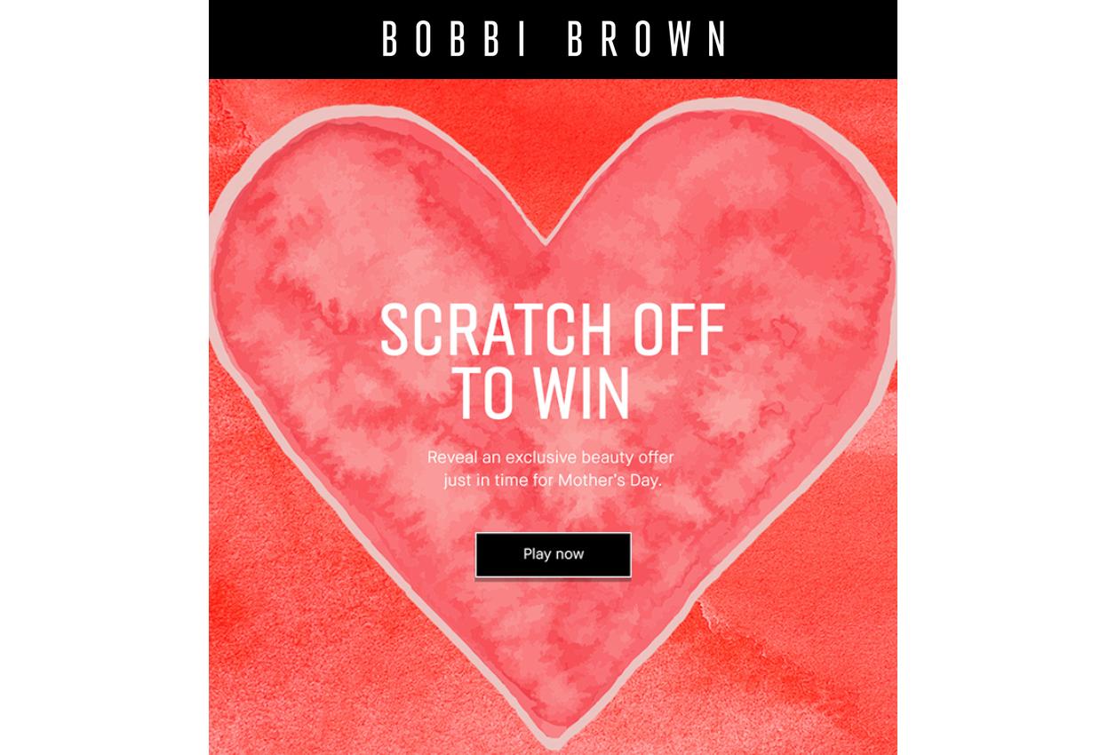 Mother's day Scratch off email example from Bobby Brown